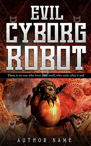 Horror-book-cover-Warrior-Robotic-Killing-covers-Evil-Weapon-Robot-Cyborg-Danger-Power-Technology-Armor-Battlefield